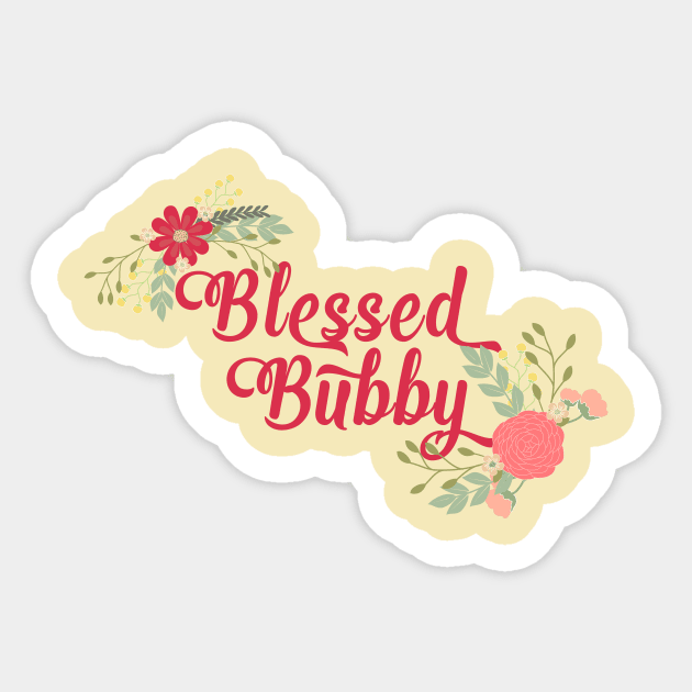 Blessed Bubby Floral Grandma Gift Sticker by g14u